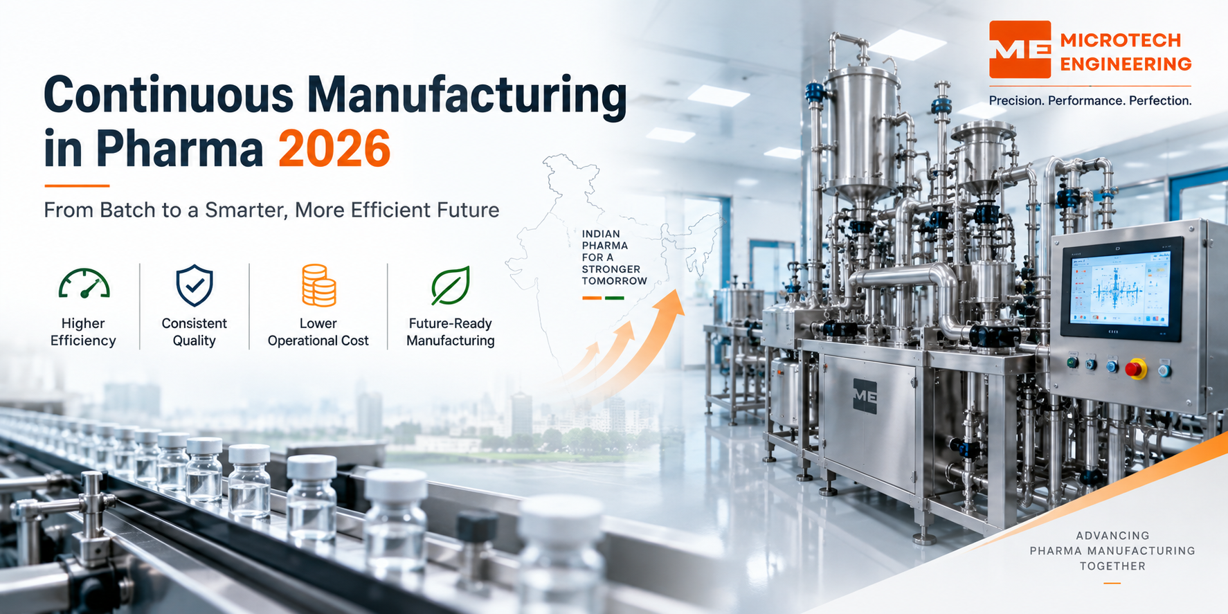 Continuous Manufacturing in Pharma 2026: Why Indian Plants Are Moving from Batch to Continuous — and What It Means for Equipment